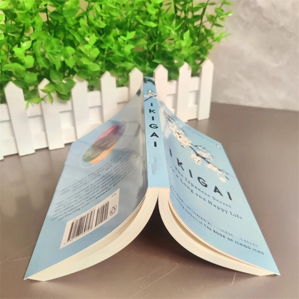 Ikigai The Japanese secret to a long and happy life by Hector Garcia