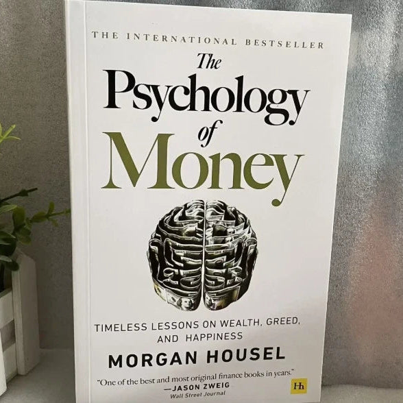 The Psychology of Money by Morgan Housel